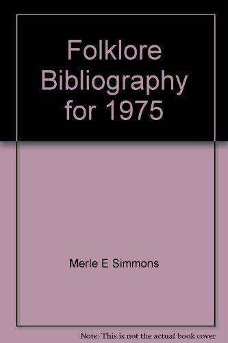 Stock image for Folklore Bibliography for 1975 for sale by GuthrieBooks