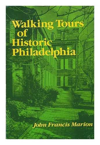 9780897270557: Walking Tours of Historic Philadelphia (Ishi Publications)