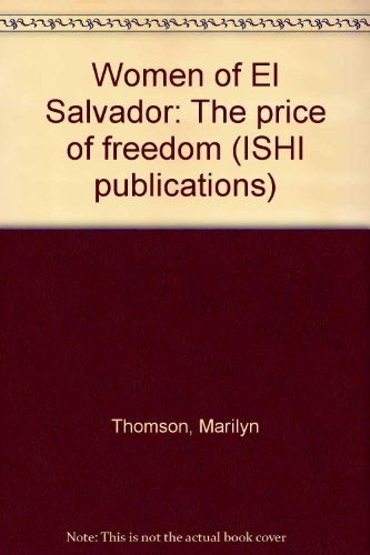 Stock image for Women of El Salvador: The price of freedom for sale by BookHolders