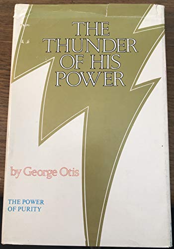 Beispielbild fr The Thunder of His Power zum Verkauf von Green Street Books
