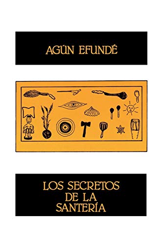 Stock image for Los Secretos De LA Santeria for sale by Betterbks/ COSMOPOLITAN BOOK SHOP