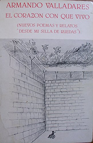 9780897292450: El Corazon Con Que Vivo (Coleccin Espejo de paciencia)