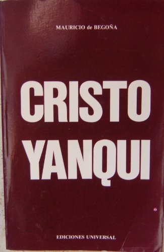 Imagen de archivo de Cristo Yanqui a la venta por Tik Books ME