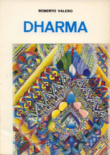 Dharma (COLECCION ESPEJO DE PACIENCIA) (Spanish and English Edition) (9780897293716) by Valero, Roberto