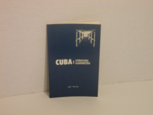 Stock image for Cuba: Literature Clandestina for sale by Ridge Road Sight And Sound