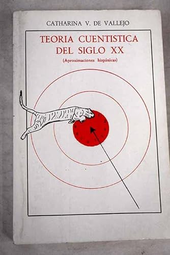 Stock image for Teoria Cuentistica Del Siglo XX (Coleccion Textos) (Spanish and English Edition) for sale by dsmbooks