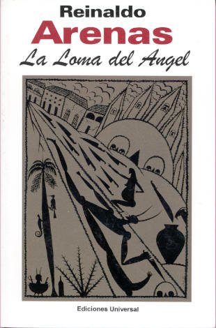 Beispielbild fr La loma del angel zum Verkauf von Half Price Books Inc.