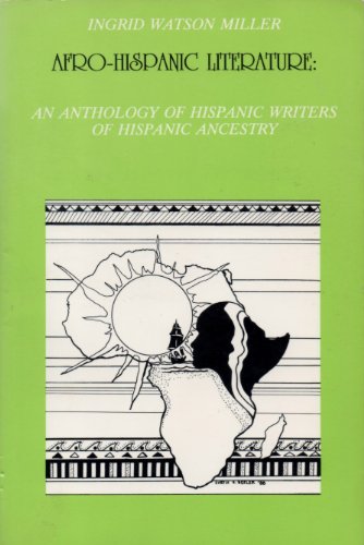 9780897295826: Afro-Hispanic Literature: An Anthology of Hispanic Writers of African Ancestry