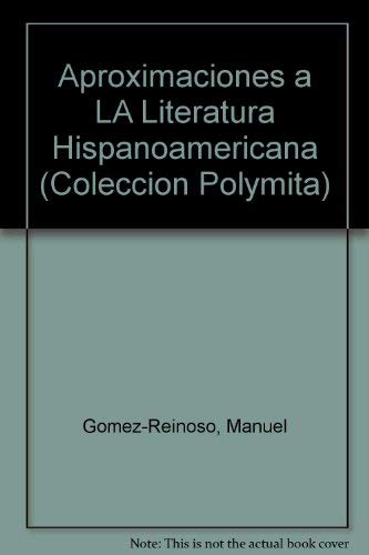 Beispielbild fr Aproximaciones a la literatura hispanoamericana. zum Verkauf von La Librera, Iberoamerikan. Buchhandlung