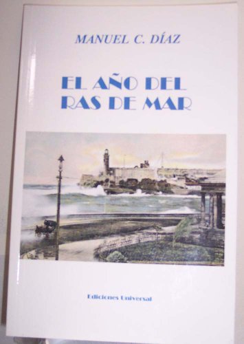 Beispielbild fr El Ano Del Ras De Mar (COLECCION CANIQUI) (Spanish and English Edition) zum Verkauf von HPB Inc.