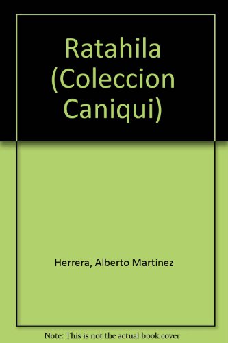 Retahila (Coleccion Caniqui) (9780897297110) by Herrera, Alberto Martinez