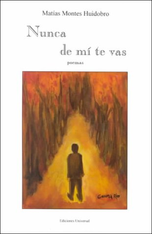 Beispielbild fr Nunca De Mi Te Vas (COLECCION ESPEJO DE PACIENCIA) (Spanish Edition) zum Verkauf von Wonder Book