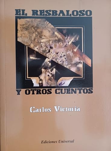 9780897298537: El Resbaloso Y Otros Cuentos (COLECCION CANIQUI) (Spanish Edition)