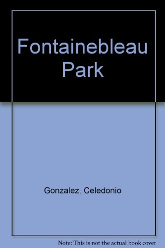 Beispielbild fr Fontainebleau Park zum Verkauf von Ridge Road Sight And Sound