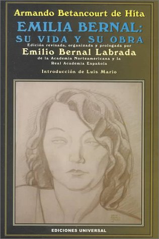 9780897298995: Emilia Bernal: Su Vida Y Su Obra