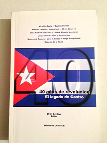 9780897299015: Title: 40 Anos de Revolucion Coleccion Cuba y sus Jueces