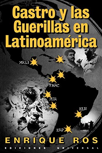 Beispielbild fr Castro y las Guerillas en Latinoamerica zum Verkauf von ThriftBooks-Dallas