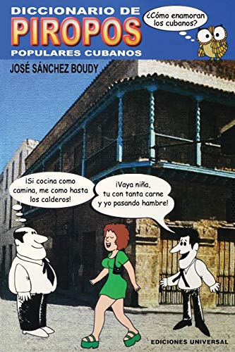 Stock image for Diccionario De Piropos Populares Cubanos (Spanish Edition) for sale by GF Books, Inc.