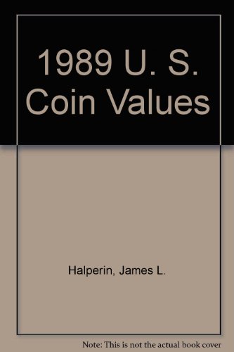 9780897311656: 1989 U. S. Coin Values