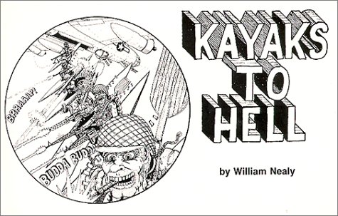 9780897320108: Kayaks to Hell