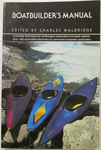 9780897320221: Boatbuilder's Manual