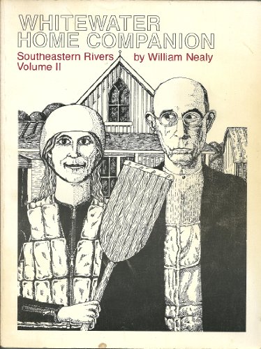 Beispielbild fr Whitewater Home Companion, Vol. 2: Southeastern Rivers zum Verkauf von Wonder Book