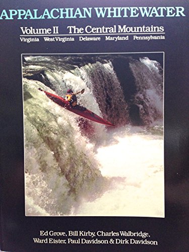 9780897320313: Appalachian Whitewater (Central Mountains)