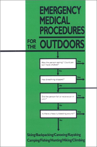 Beispielbild fr Emergency Medical Procedures for the Outdoors, 2nd zum Verkauf von -OnTimeBooks-