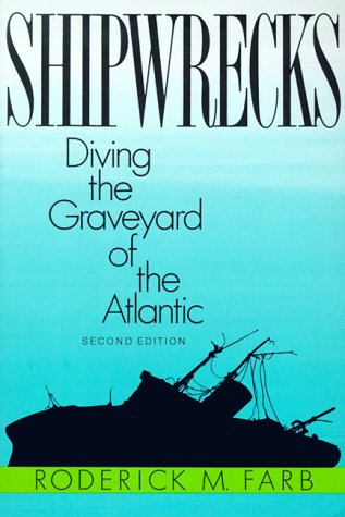 Stock image for Shipwrecks: Diving the Graveyard of the Atlantic for sale by Your Online Bookstore