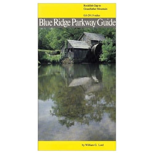 Beispielbild fr Blue Ridge Parkway Guide Volume 1: Rockfish Gap to Grandfather Mountain zum Verkauf von Wonder Book