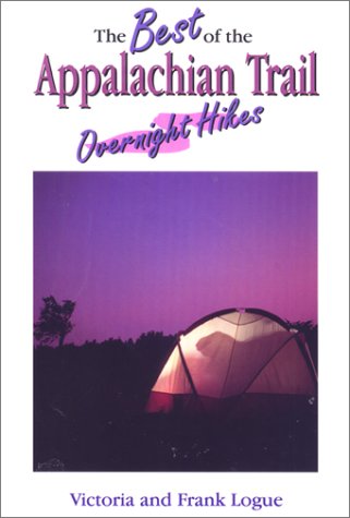 Imagen de archivo de The Best of the Appalachian Trail: Overnight Hikes a la venta por SecondSale