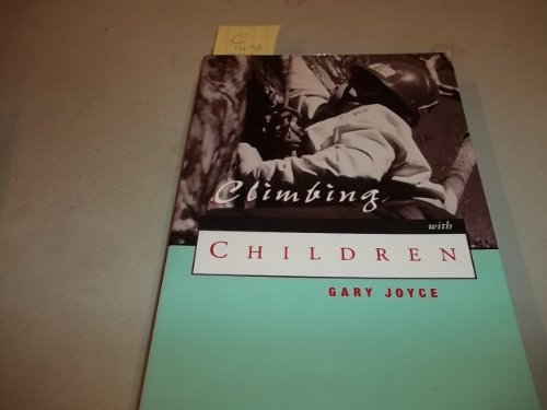 Beispielbild fr Climbing With Children zum Verkauf von WorldofBooks
