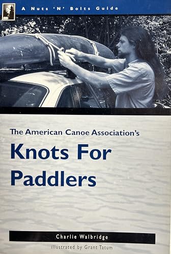 Stock image for Knots for Paddlers (Nuts 'N' Bolts Guide) for sale by Hafa Adai Books