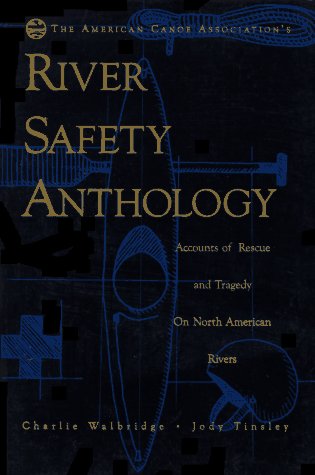 Beispielbild fr The American Canoe Association's River Safety Anthology zum Verkauf von Book Deals