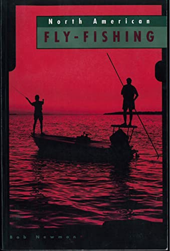 Stock image for North American Fly-Fishing for sale by Better World Books: West