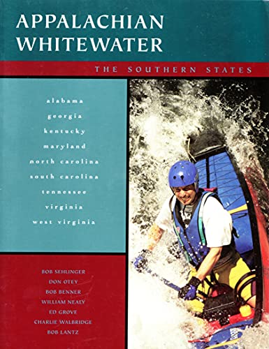 Stock image for Appalachian Whitewater: The Southern States for sale by ThriftBooks-Atlanta