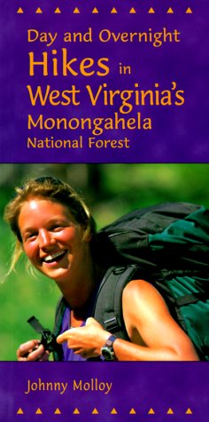 Stock image for Day and Overnight Hikes in West Virginia's Monongahela National Forest for sale by Wonder Book