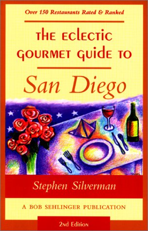 9780897323789: The Eclectic Gourmet Guide to San Diego [Idioma Ingls]