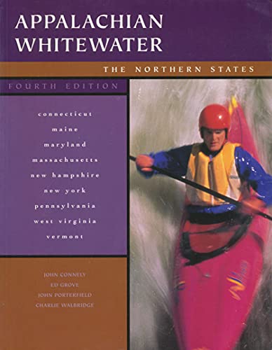 Stock image for Appalachian Whitewater: The Northern States, 4th for sale by Stories & Sequels