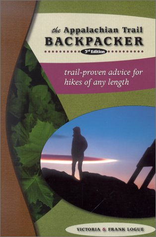 9780897324021: Appalachian Trail Backpacker: Trail-Proven Advice for Hiker of Any Lenth