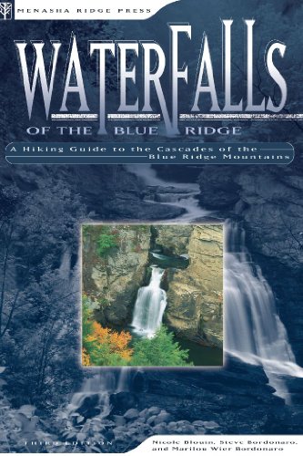 Beispielbild fr Waterfalls of the Blue Ridge: A Hiking Guide to the Cascades of the Blue Ridge Mountains zum Verkauf von Wonder Book