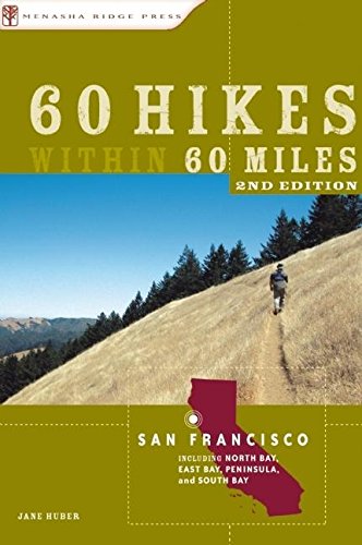 Stock image for 60 Hikes within 60 Miles: San Francisco for sale by SecondSale