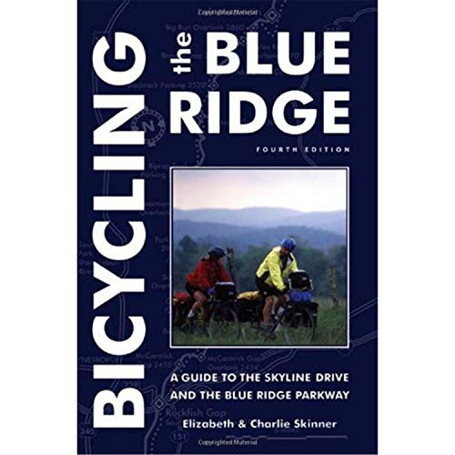 Beispielbild fr Bicycling the Blue Ridge: A Guide to the Skyline Drive and the Blue Ridge Parkway zum Verkauf von Wonder Book