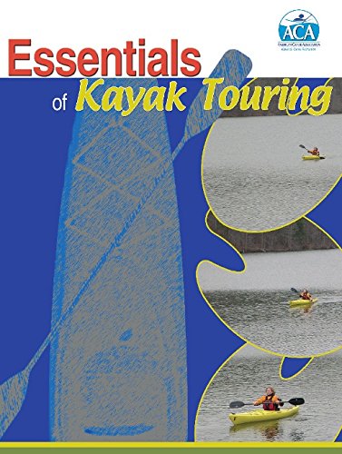 Stock image for Essentials of Kayak Touring for sale by Better World Books