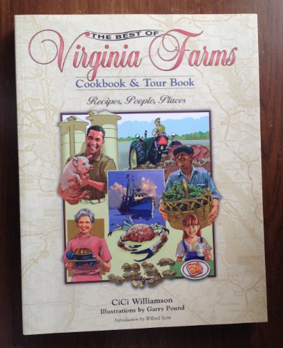 Stock image for The Best of Virginia Farms: Cookbook & Tour Book for sale by Wonder Book