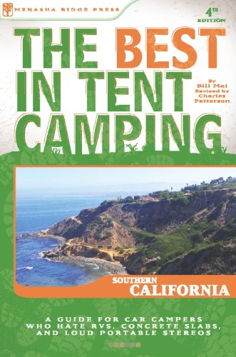Stock image for The Best in Tent Camping: Southern California (Best Tent Camping) for sale by SecondSale