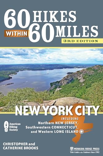 Stock image for 60 Hikes Within 60 Miles: New York City: Including Northern New Jersey, Southwestern Connecticut, and Western Long Island for sale by HPB-Diamond