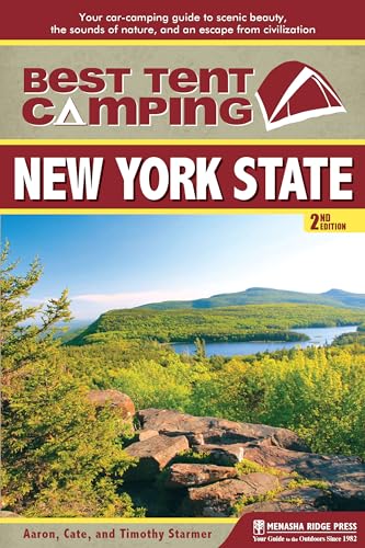 Beispielbild fr Best Tent Camping: New York State : Your Car-Camping Guide to Scenic Beauty, the Sounds of Nature, and an Escape from Civilization zum Verkauf von Better World Books