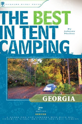 9780897327244: The Best in Tent Camping: Georgia: A Guide for Car Campers Who Hate RVs, Concrete Slabs, and Loud Portable Stereos