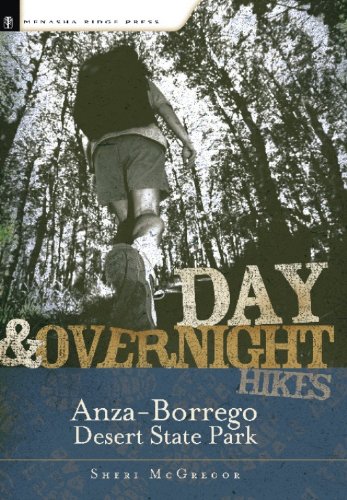 Stock image for Day and Overnight Hikes: Anza-Borrego Desert State Park for sale by ThriftBooks-Atlanta